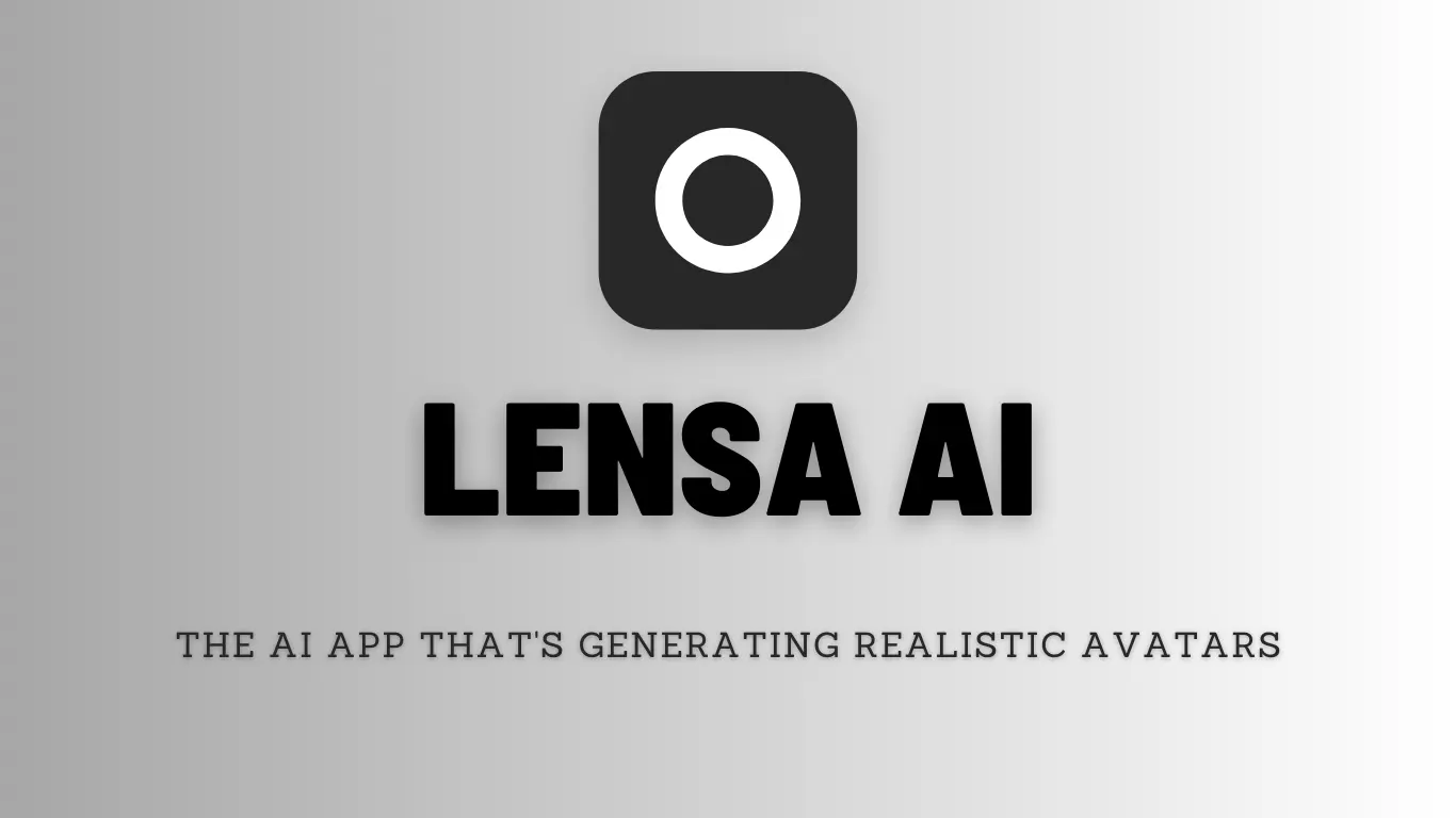 اپلیکیشن&zwnj;های هوش مصنوعی برای اندروید و iOS:Lensa AI