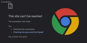 آموزش رفع مشکل this site can t be reached در گوگل کروم