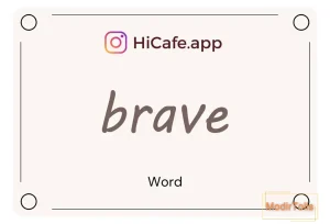 Meaning and usage of brave word