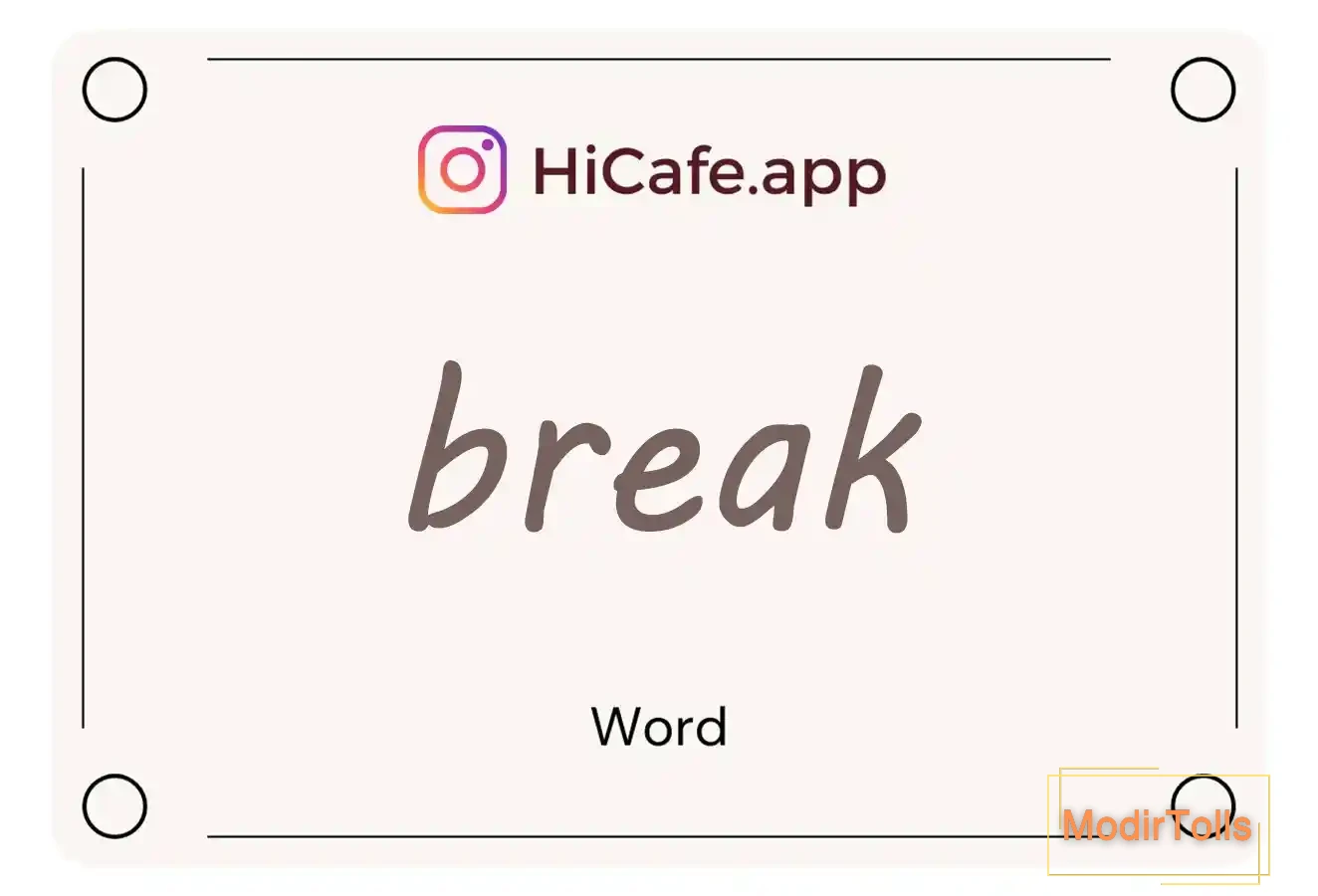 Meaning and usage of break word