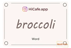 Meaning and usage of broccoli word