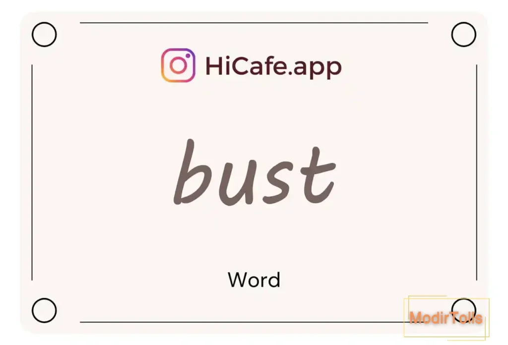 Meaning and usage of bust word