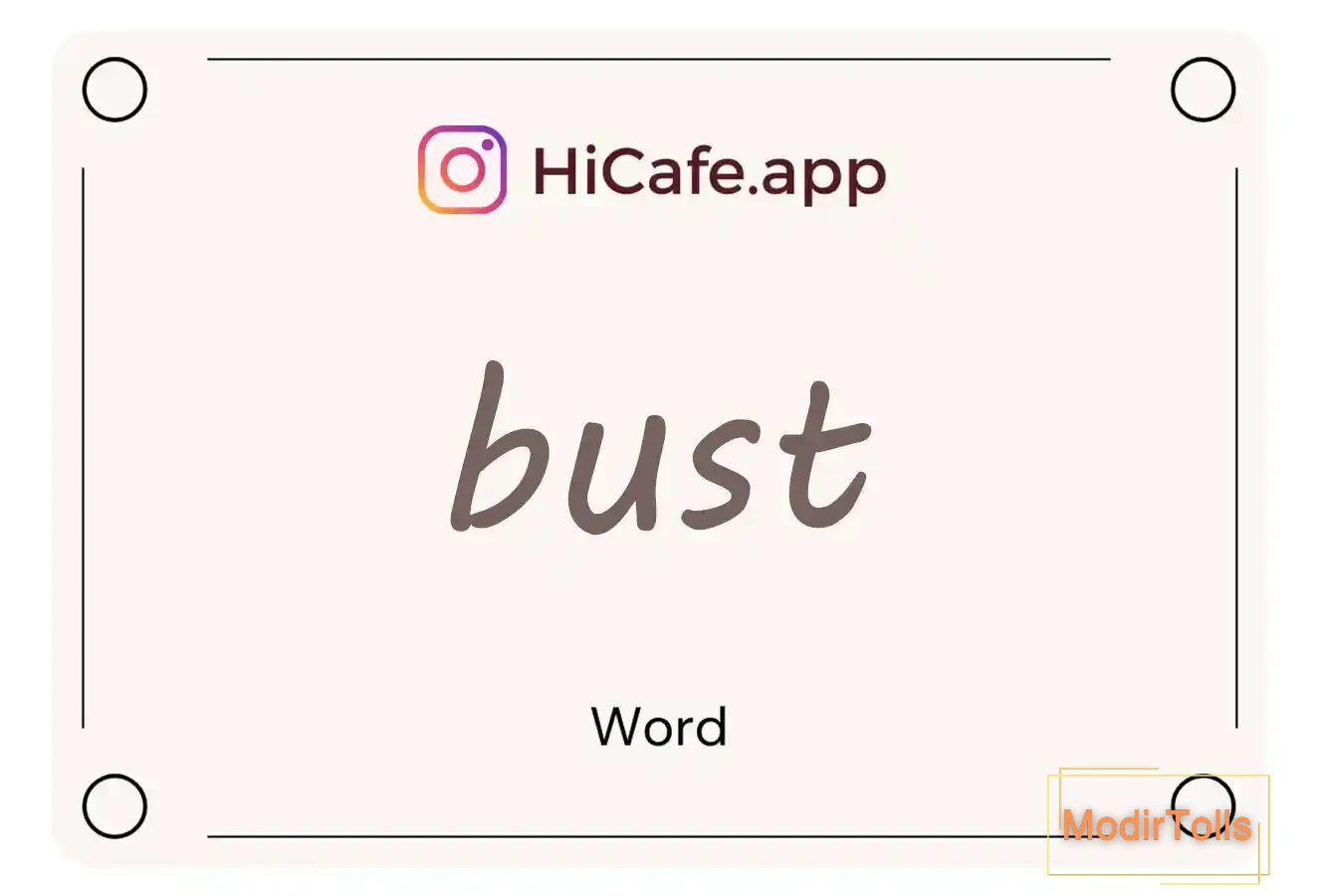 Meaning and usage of bust word