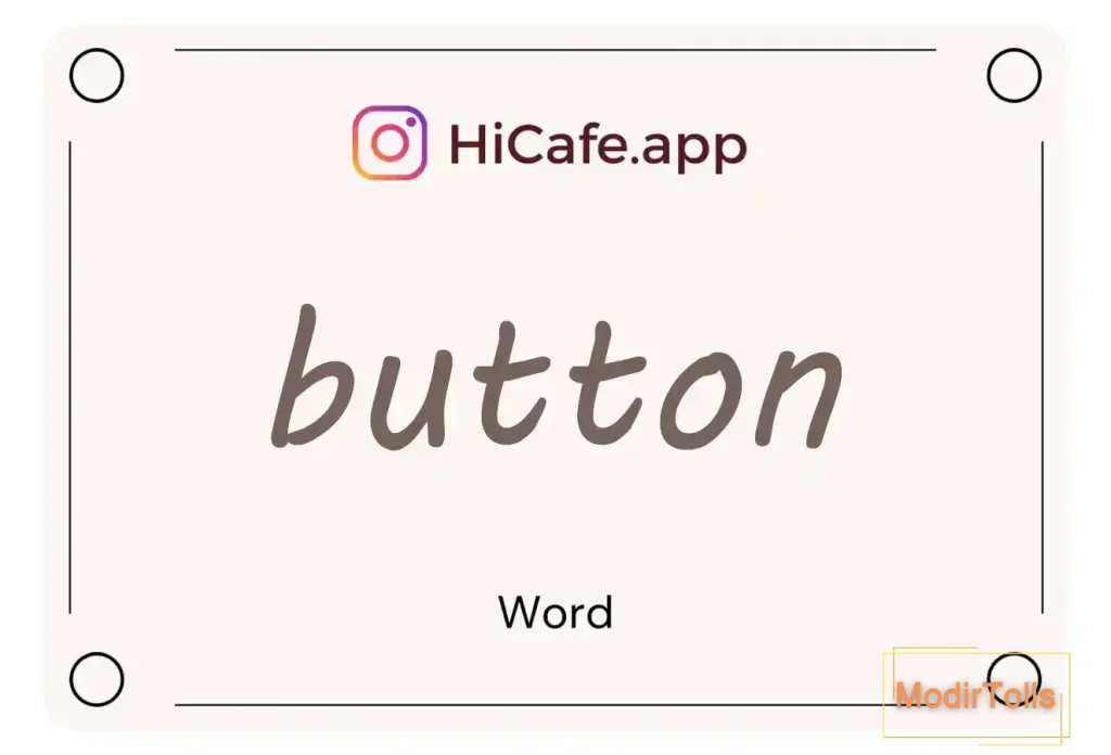 Meaning and usage of button word