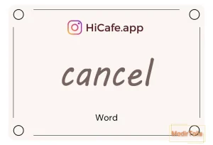 Meaning and usage of cancel word