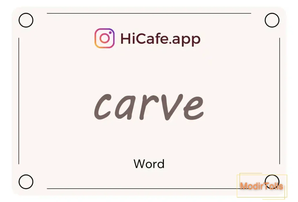 Meaning and usage of carve word