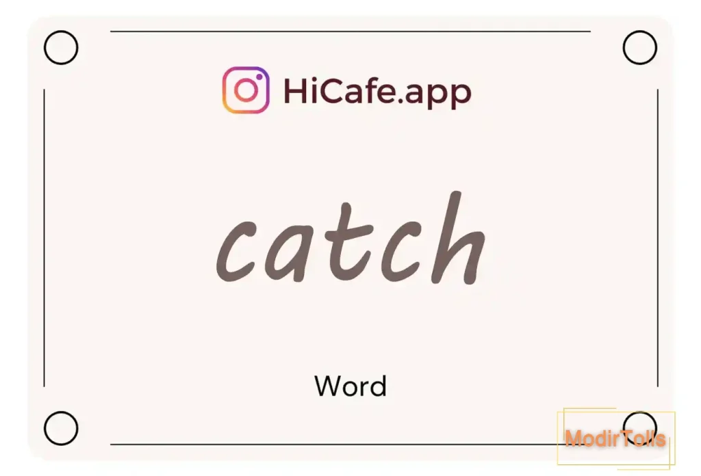 Meaning and usage of catch word