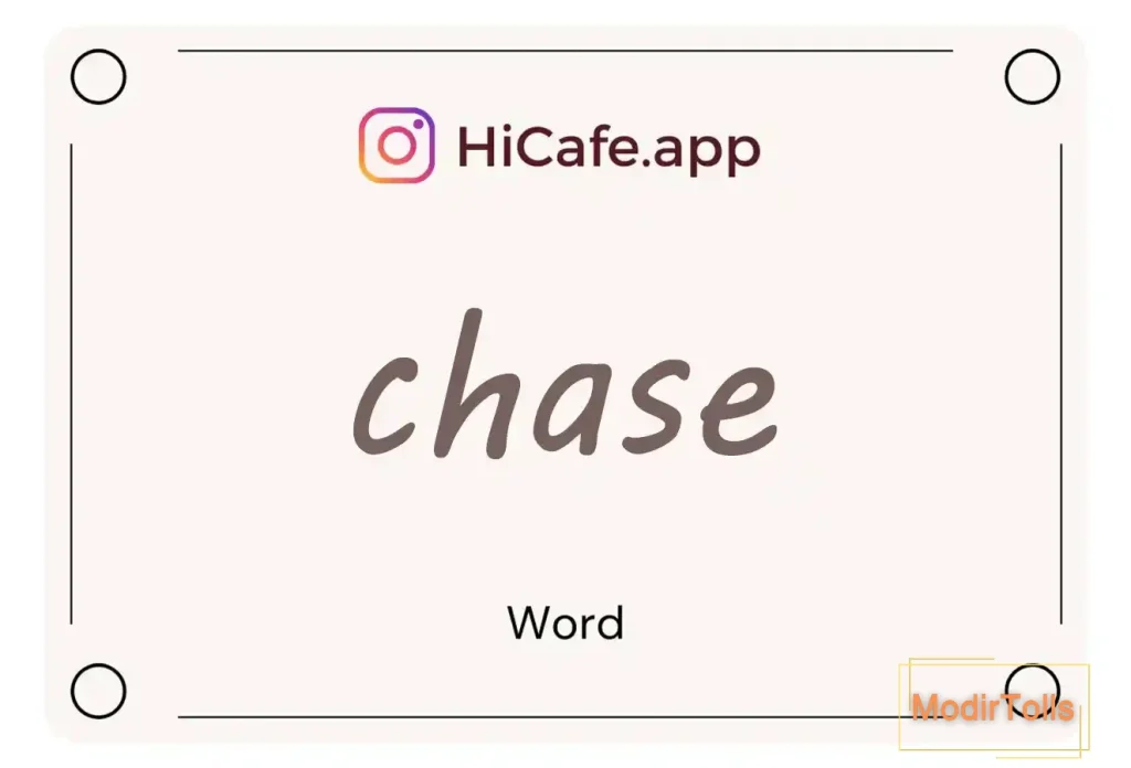 Meaning and usage of chase word