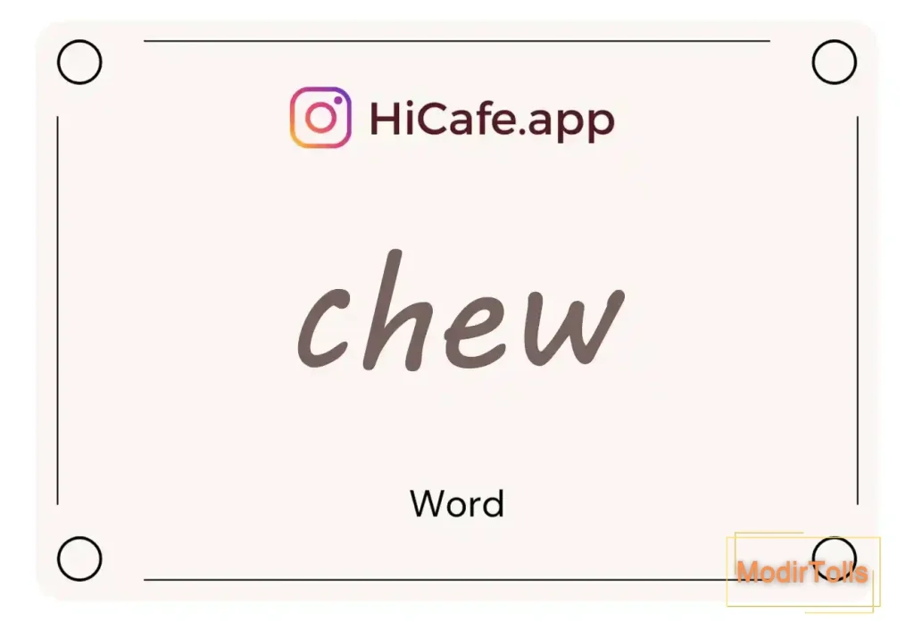 Meaning and usage of chew word