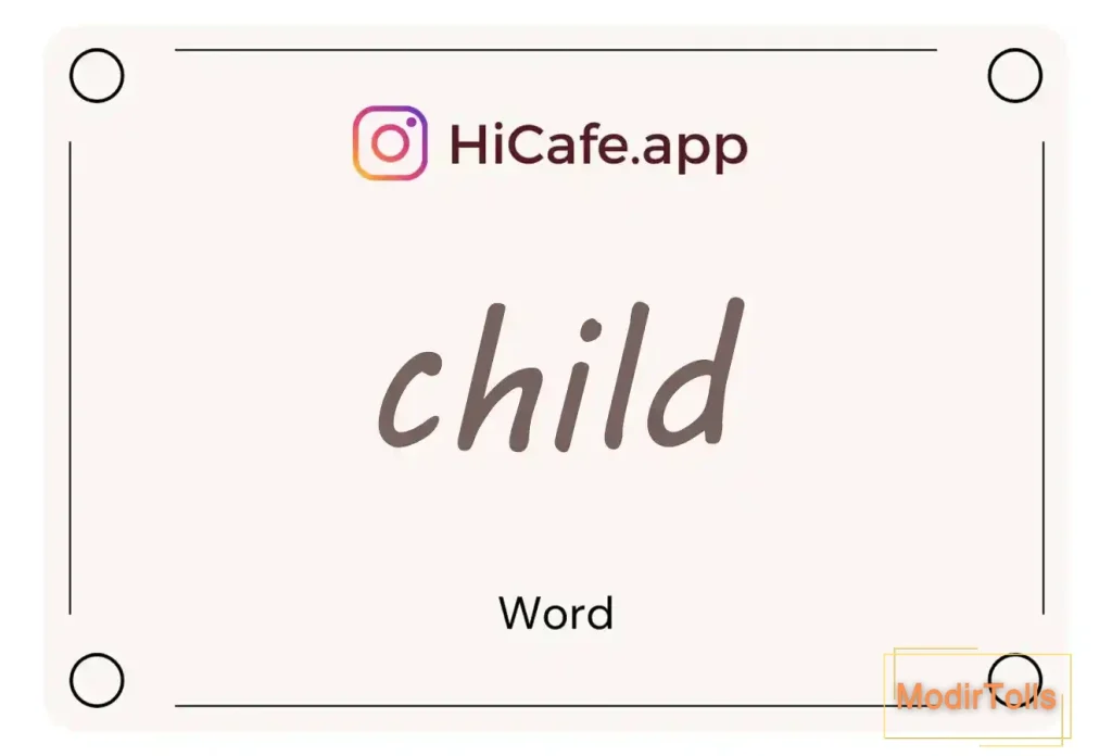 Meaning and usage of child word