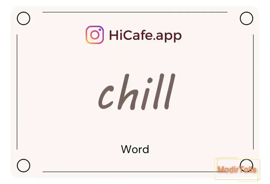 Meaning and usage of chill word