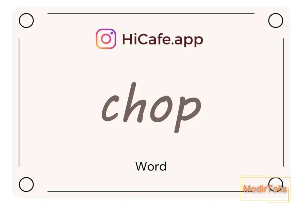 Meaning and usage of chop word