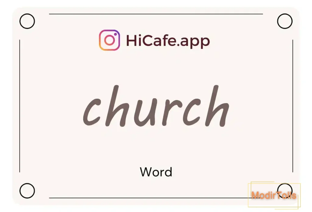 Meaning and usage of church word