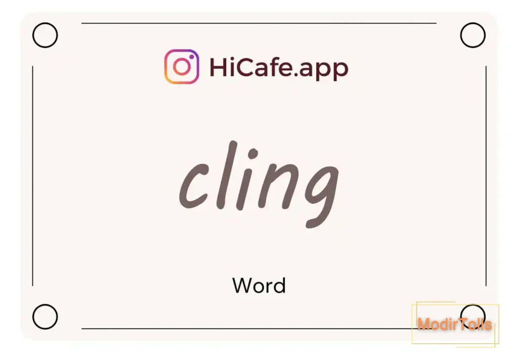 Meaning and usage of cling word