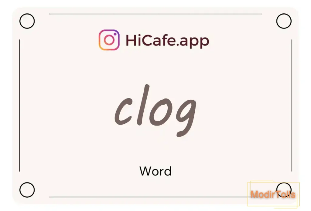 Meaning and usage of clog word