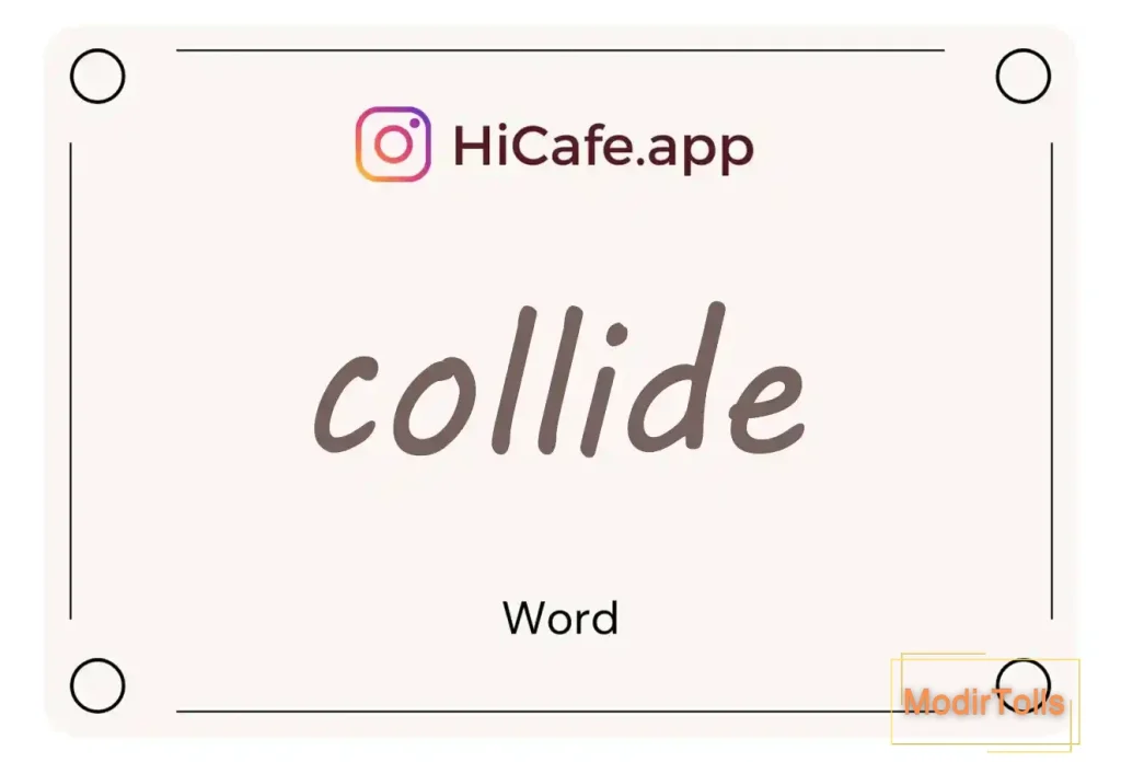 Meaning and usage of collide word