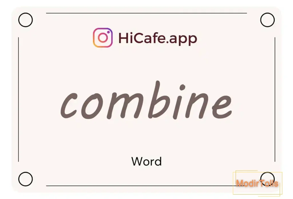 Meaning and usage of combine word