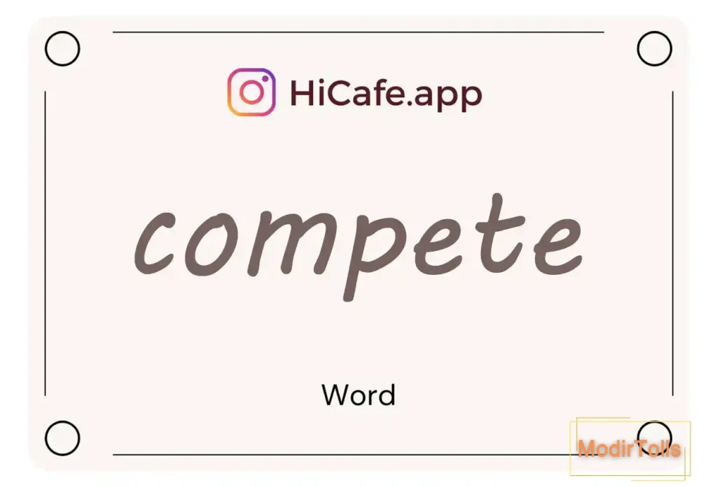 Meaning and usage of compete word