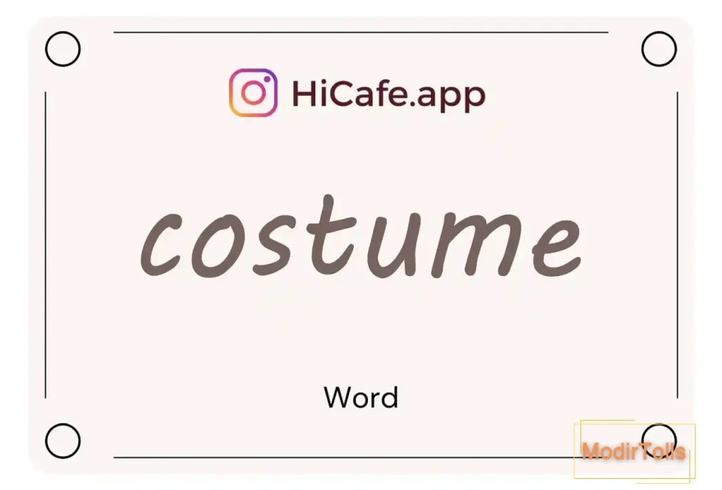 Meaning and usage of costume word