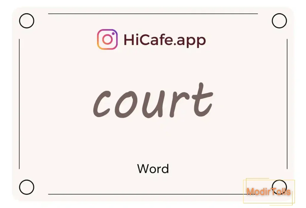 Meaning and usage of court word