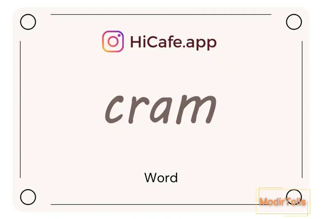 Meaning and usage of cram word