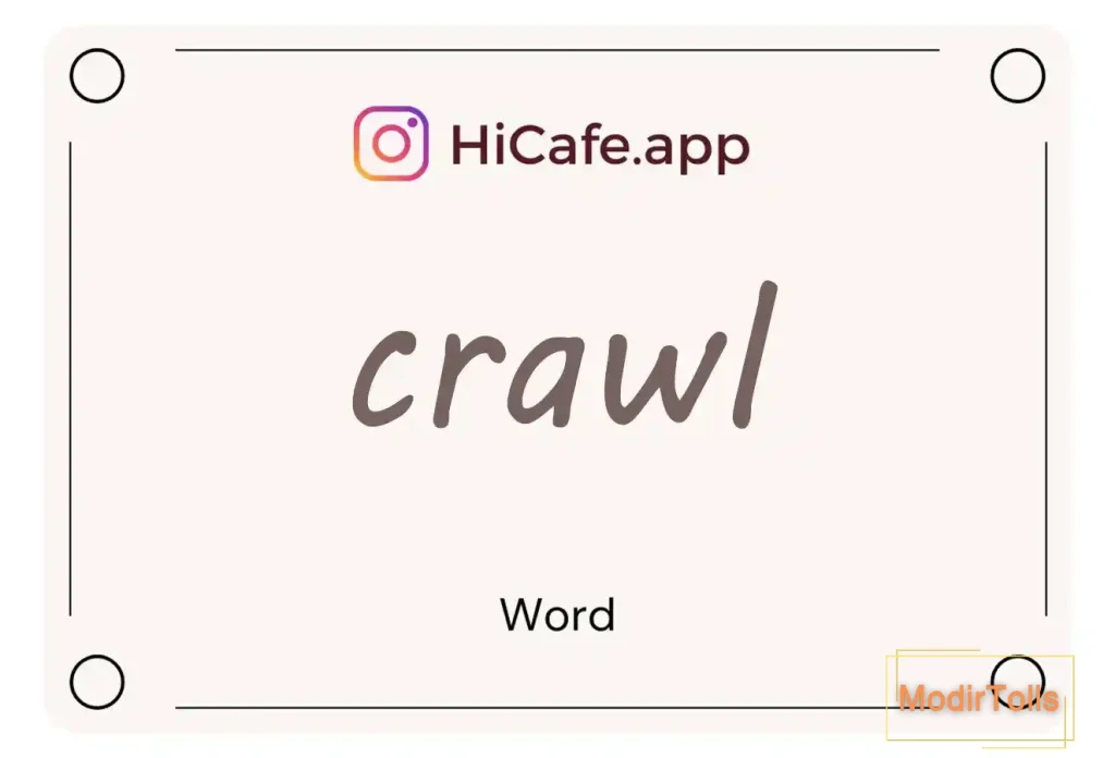 Meaning and usage of crawl word
