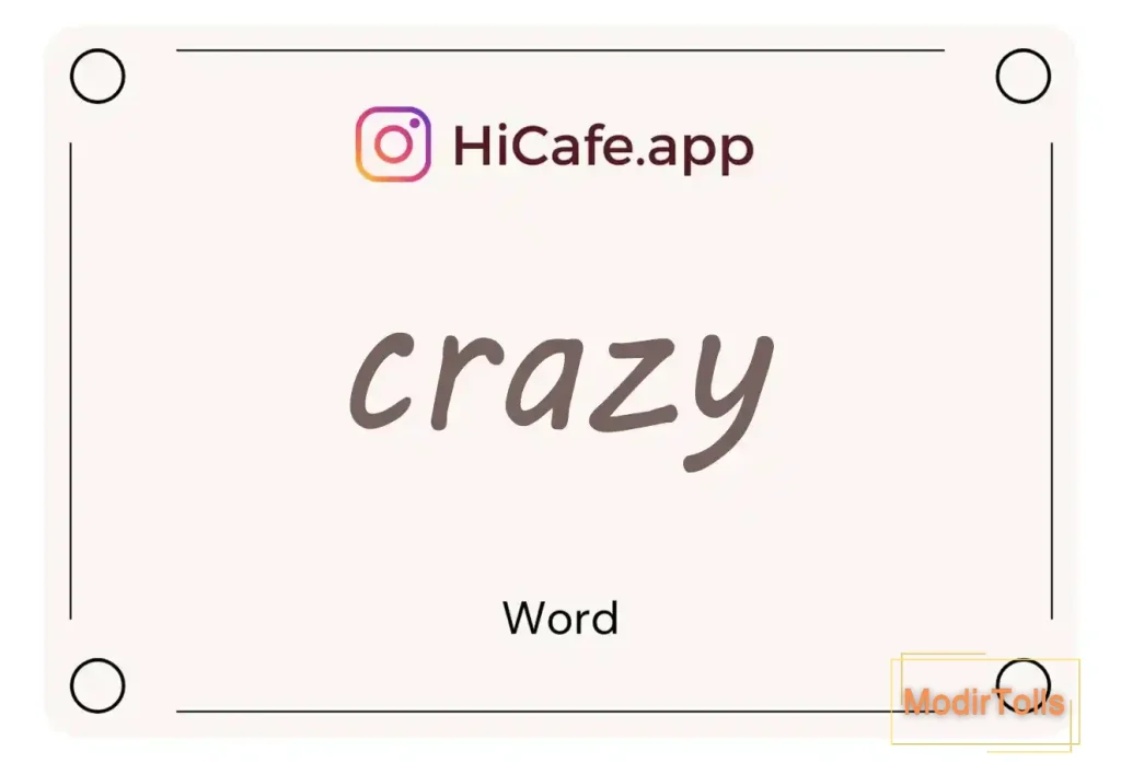 Meaning and usage of crazy word