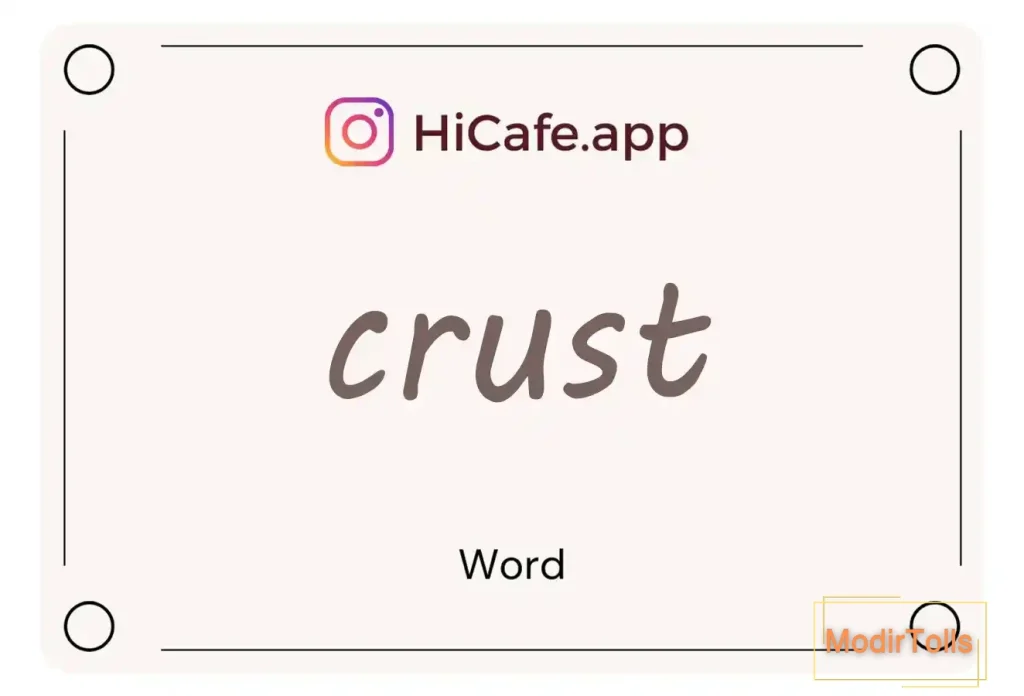 Meaning and usage of crust word