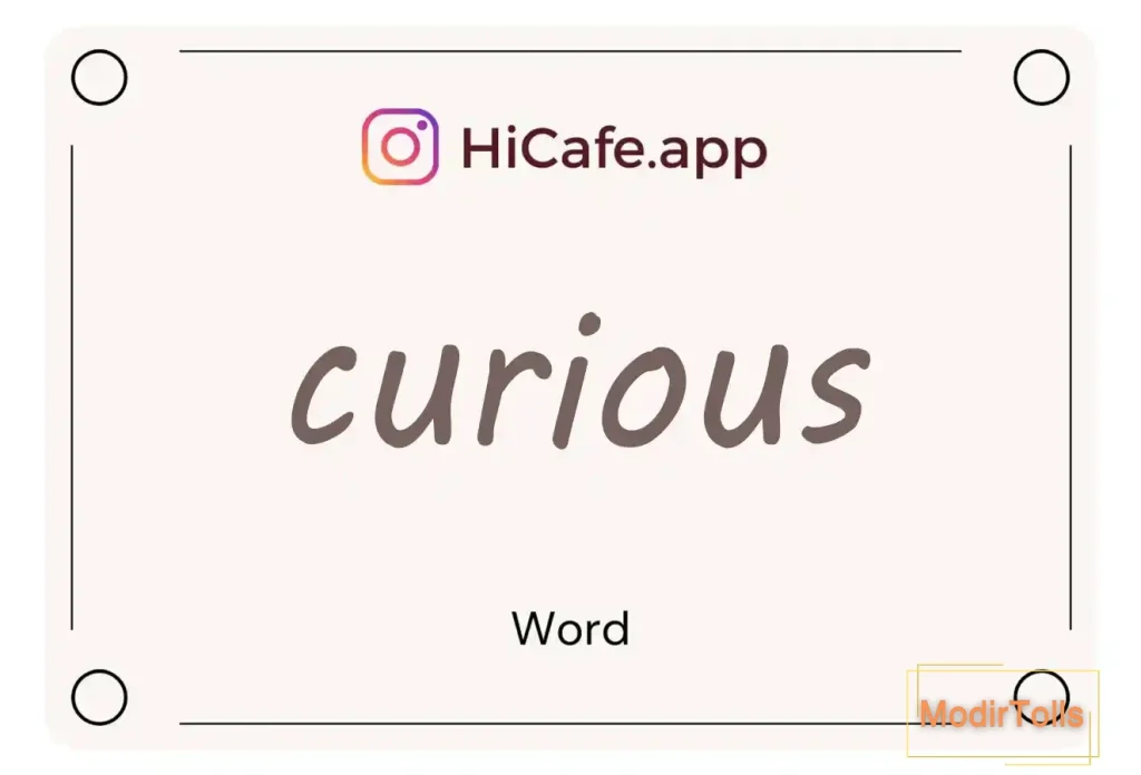 Meaning and usage of curious word