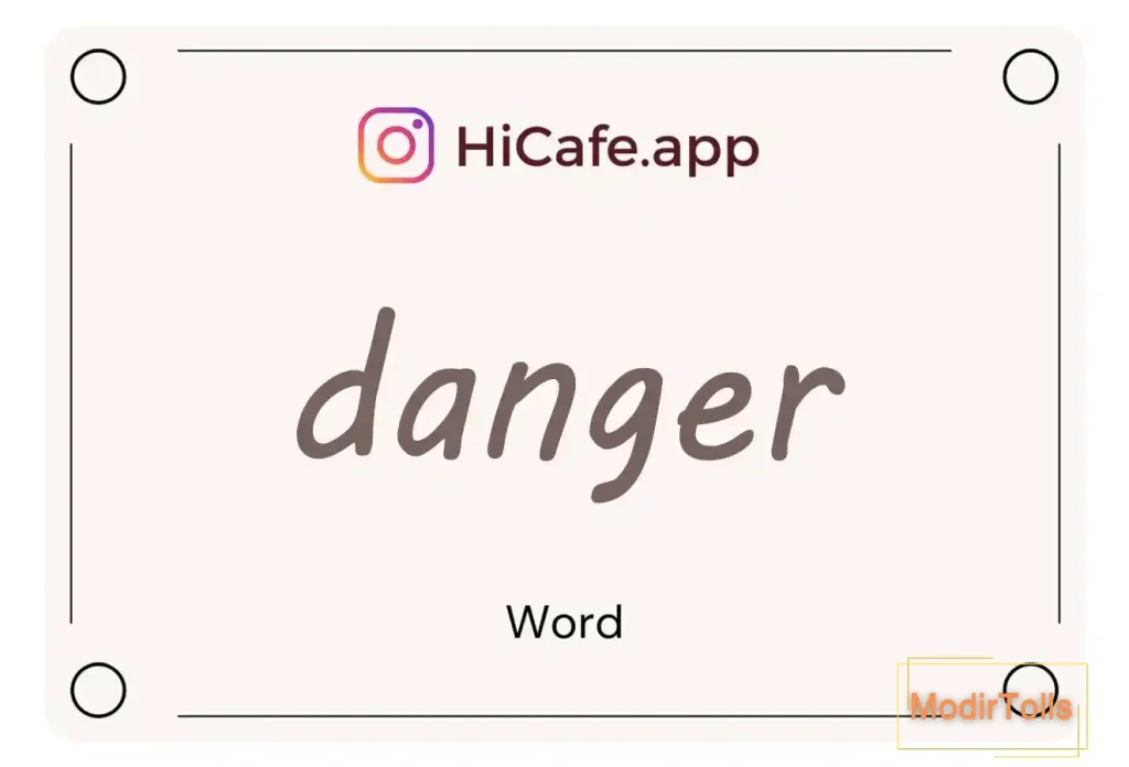 Meaning and usage of danger word