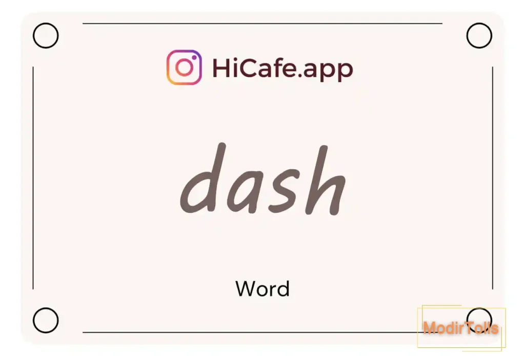 Meaning and usage of dash word