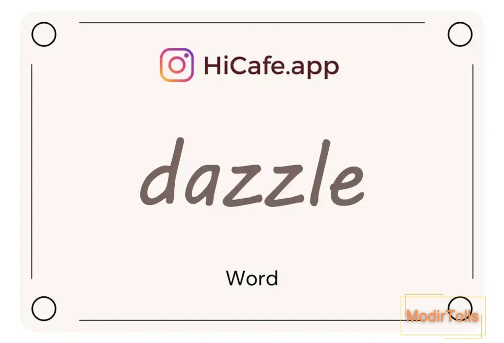 Meaning and usage of dazzle word