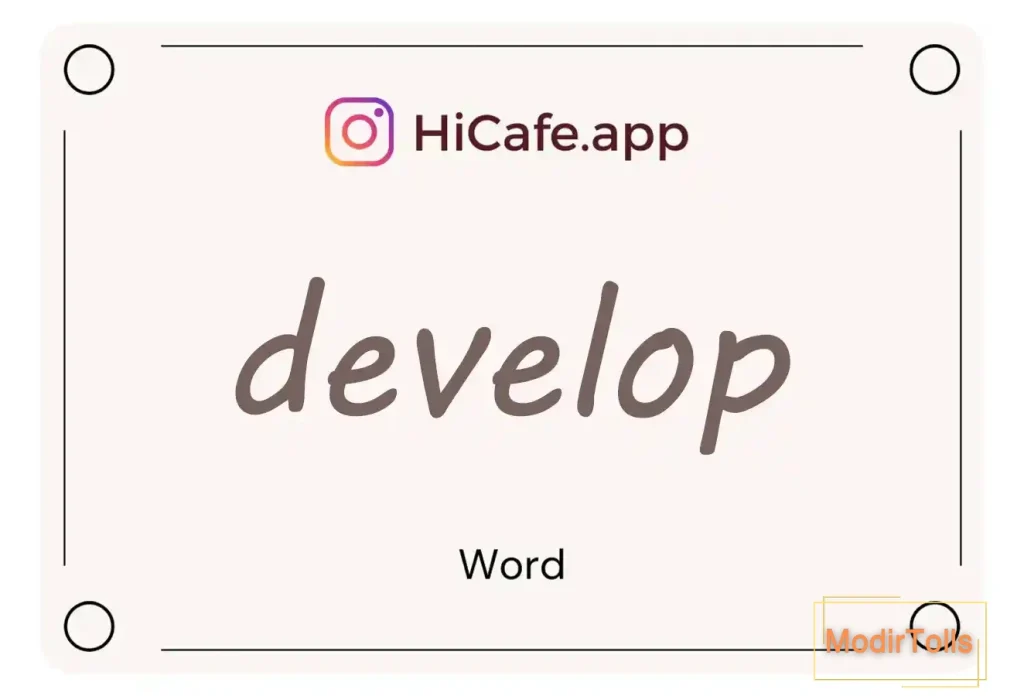 Meaning and usage of develop word