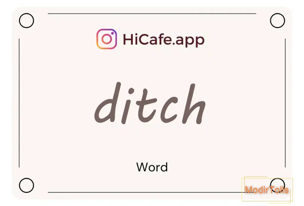 Meaning and usage of ditch word