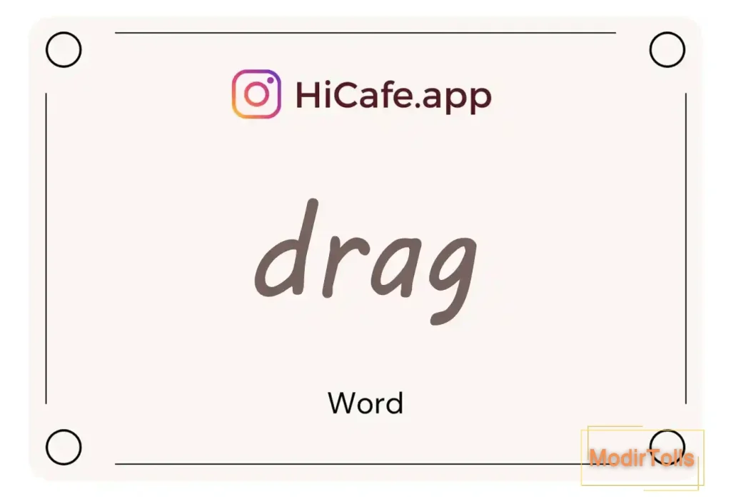 Meaning and usage of drag word