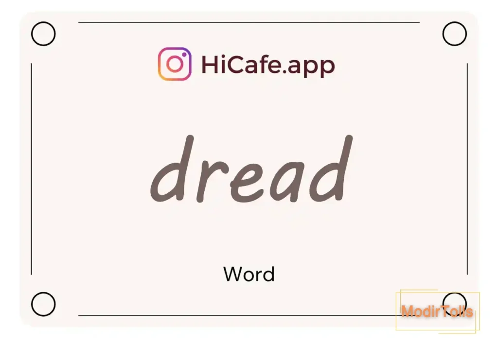 Meaning and usage of dread word