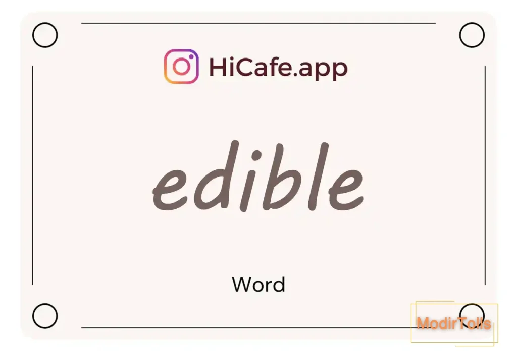 Meaning and usage of edible word