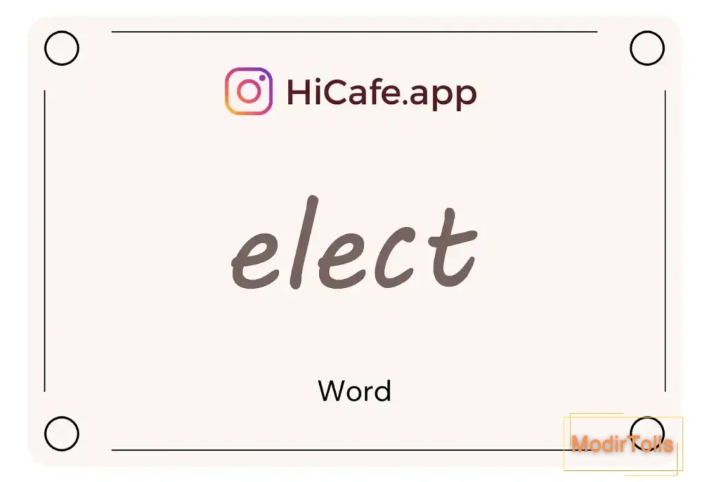 Meaning and usage of elect word