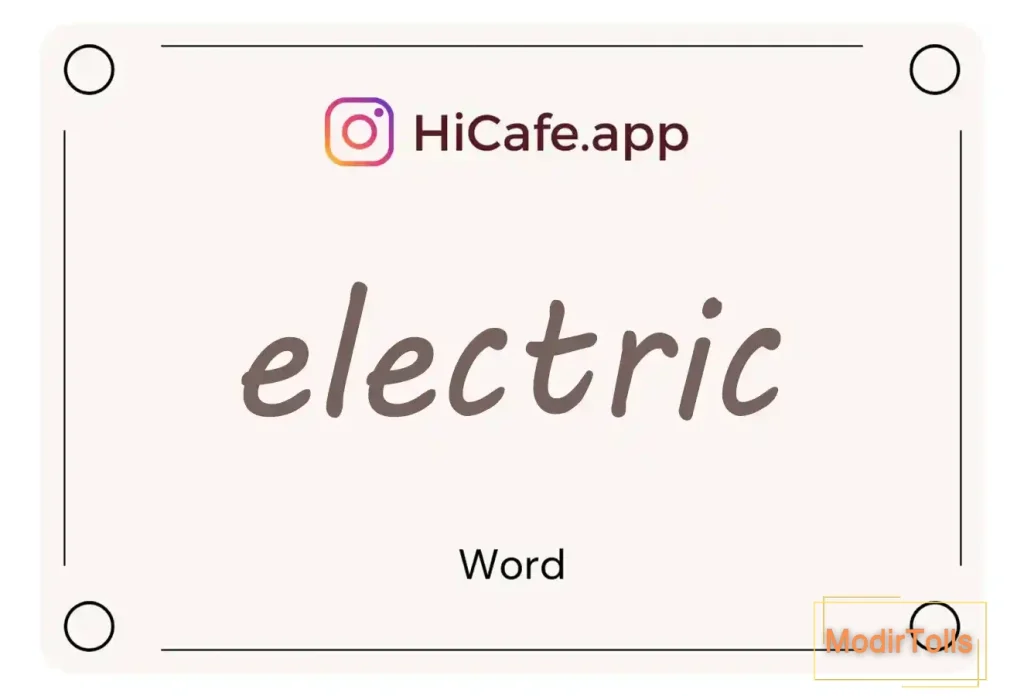 Meaning and usage of electric word