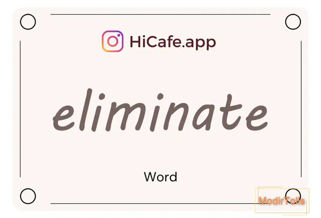 Meaning and usage of eliminate word