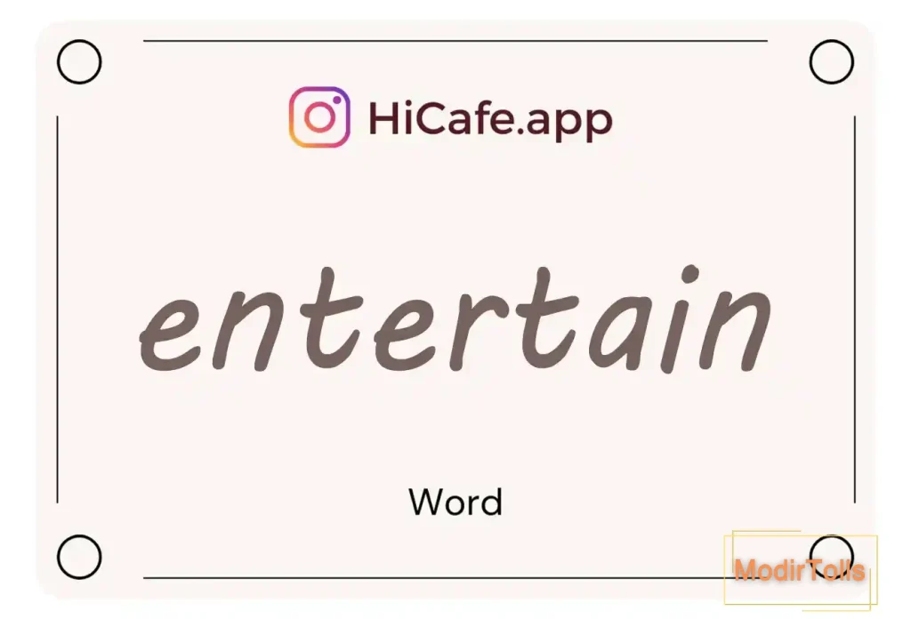 Meaning and usage of entertain word
