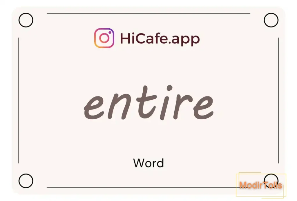 Meaning and usage of entire word