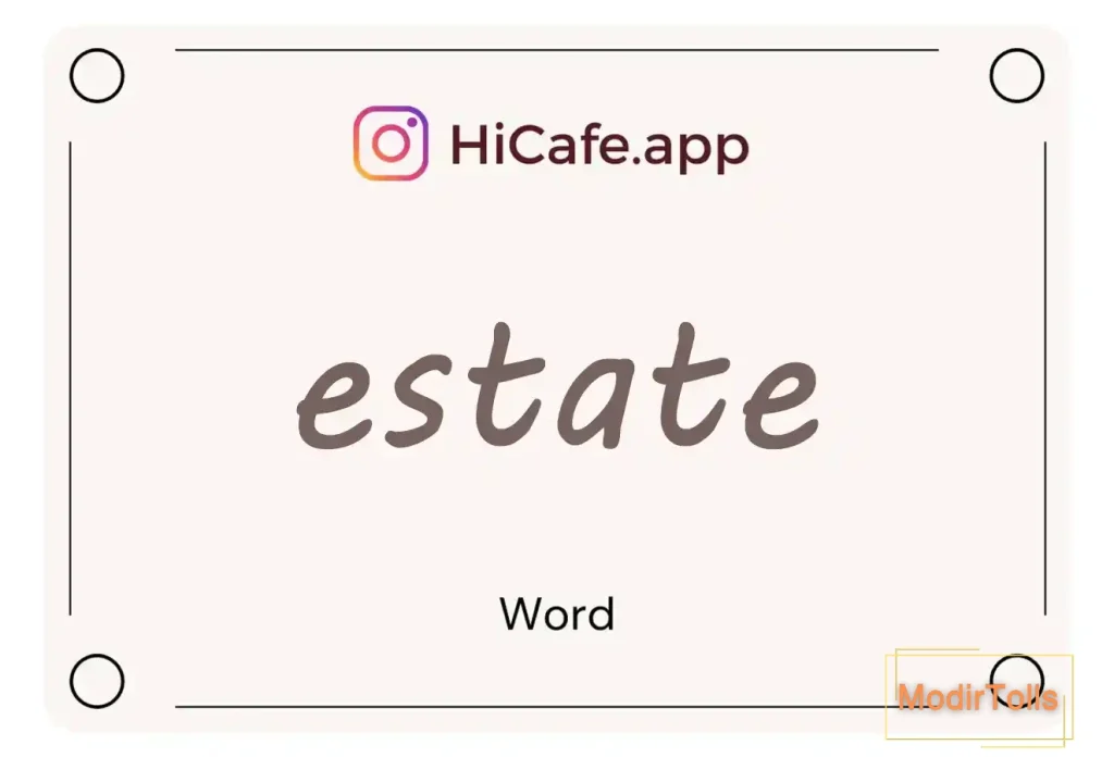 Meaning and usage of estate word