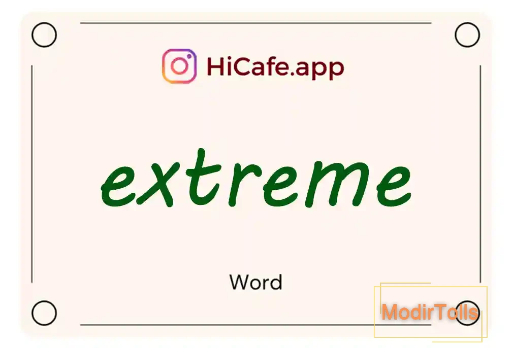 Meaning and usage of extreme word