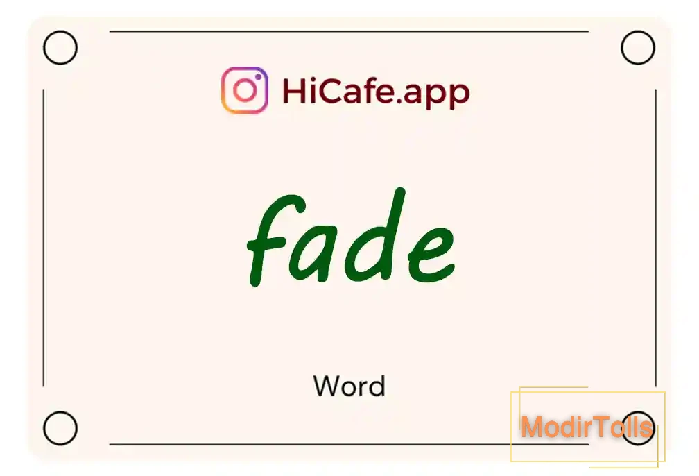 Meaning and usage of fade word