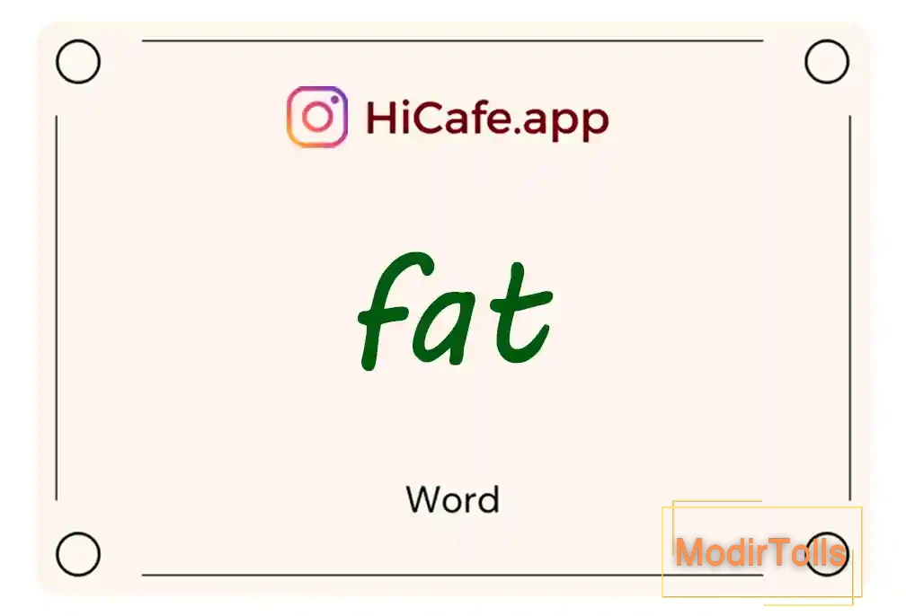 Meaning and usage of fat word