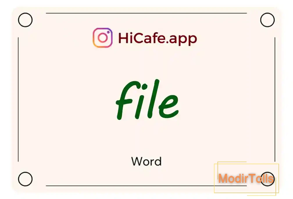 Meaning and usage of file word
