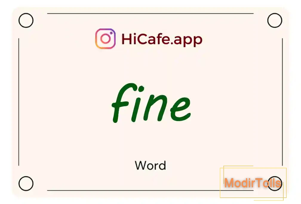 Meaning and usage of fine word