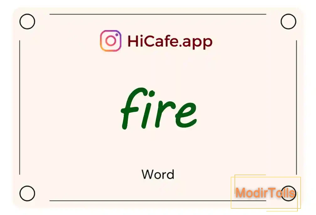 Meaning and usage of fire word