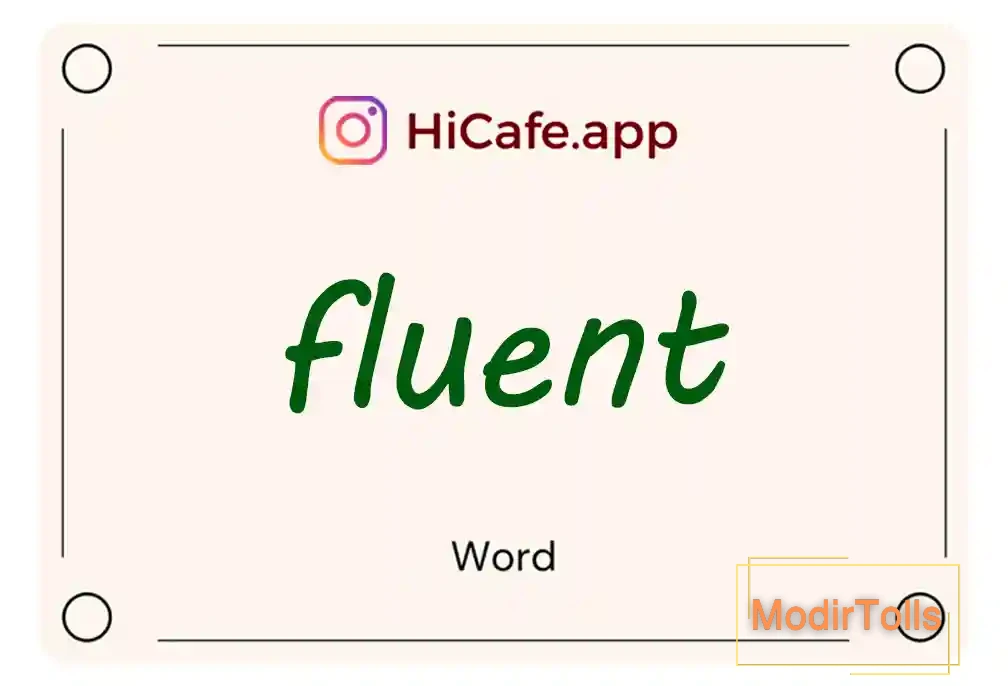 Meaning and usage of fluent word